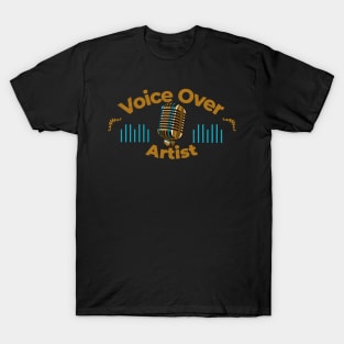 Voice Over Artist design 5 T-Shirt